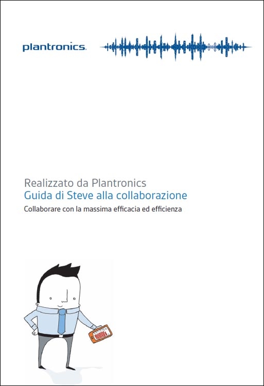 PLANTRONICS-La Guida di Steve alla collaborazione