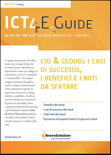 Bravo Solution - cio & cloud: i casi di successo, i benefici e i miti da sfatare