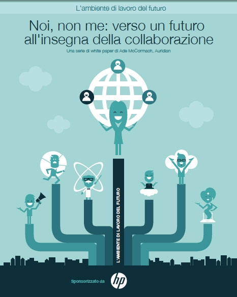 HP - Noi, non me verso un futuro all'insegna della collaborazione