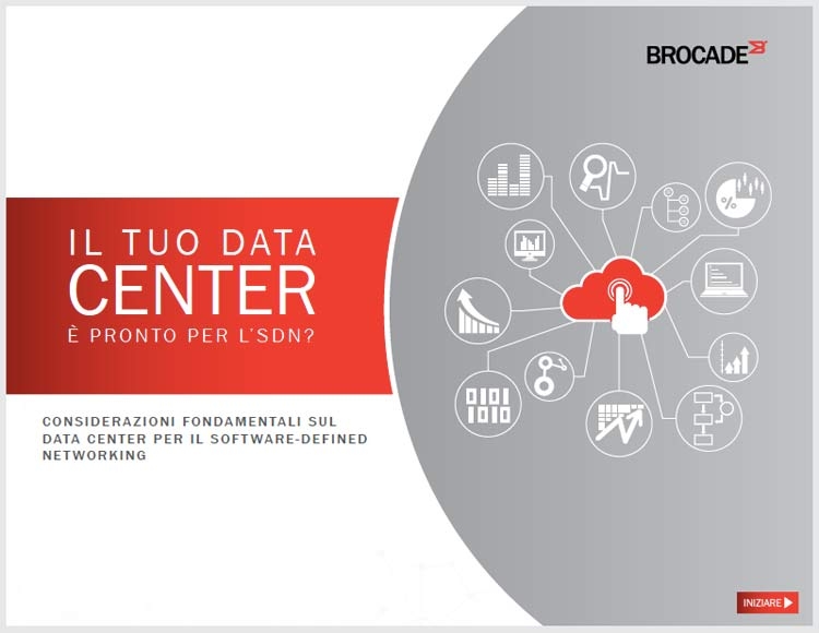 Brocade - Il tuo data center è pronto per l'SDN?
